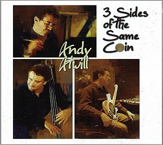 Andy Atwill: 3 Sides of the Same Coin (Ode)
